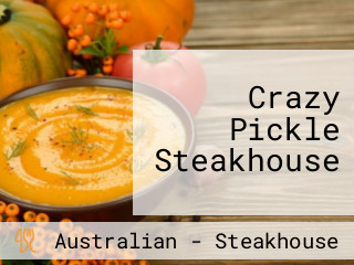 Crazy Pickle Steakhouse
