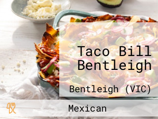 Taco Bill Bentleigh