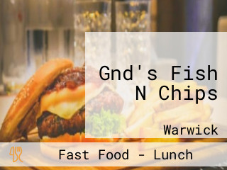 Gnd's Fish N Chips