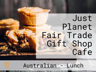 Just Planet Fair Trade Gift Shop Cafe