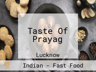 Taste Of Prayag