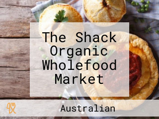 The Shack Organic Wholefood Market