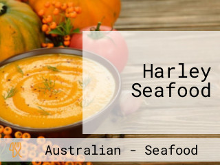 Harley Seafood
