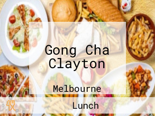 Gong Cha Clayton