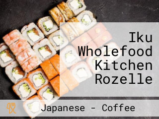Iku Wholefood Kitchen Rozelle