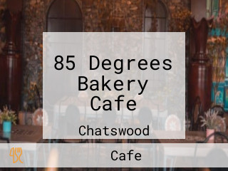 85 Degrees Bakery Cafe