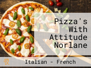 Pizza's With Attitude Norlane
