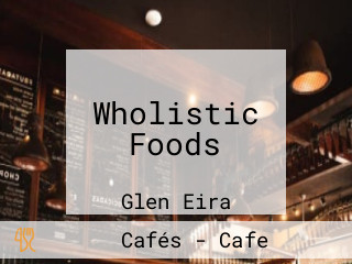 Wholistic Foods