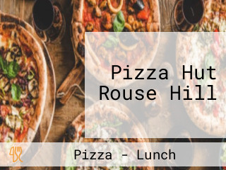 Pizza Hut Rouse Hill