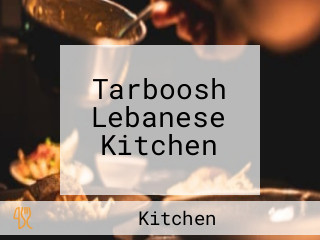 Tarboosh Lebanese Kitchen