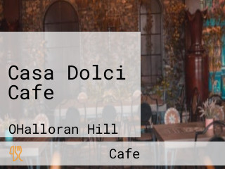 Casa Dolci Cafe