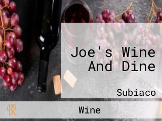 Joe's Wine And Dine