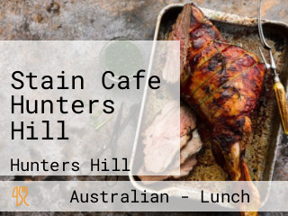 Stain Cafe Hunters Hill