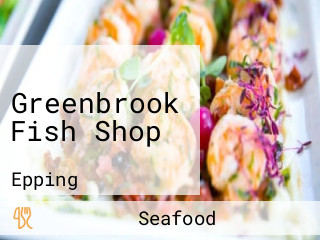 Greenbrook Fish Shop