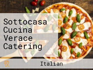 Sottocasa Cucina Verace Catering