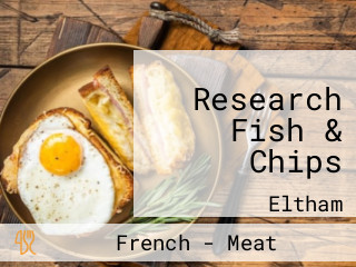 Research Fish & Chips