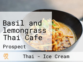 Basil and lemongrass Thai Cafe
