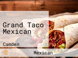 Grand Taco Mexican