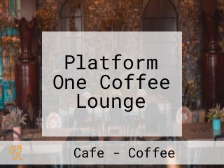 Platform One Coffee Lounge