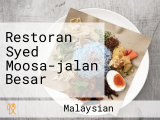 Restoran Syed Moosa-jalan Besar
