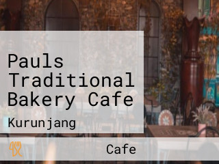 Pauls Traditional Bakery Cafe