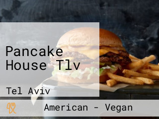 Pancake House Tlv