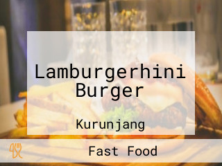 Lamburgerhini Burger