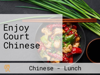 Enjoy Court Chinese