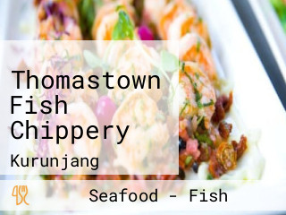 Thomastown Fish Chippery