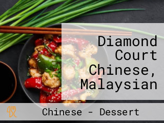 Diamond Court Chinese, Malaysian & Thai Restaurant