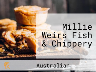 Millie Weirs Fish & Chippery