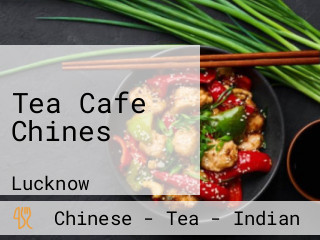 Tea Cafe Chines