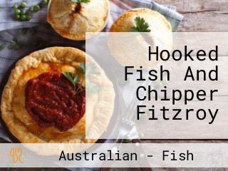 Hooked Fish And Chipper Fitzroy