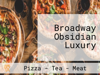 Broadway Obsidian Luxury