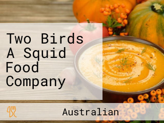 Two Birds A Squid Food Company