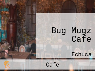Bug Mugz Cafe