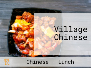 Village Chinese