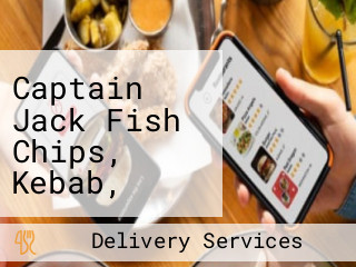 Captain Jack Fish Chips, Kebab, Pizza Indian Food