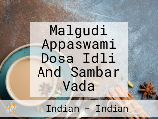 Malgudi Appaswami Dosa Idli And Sambar Vada