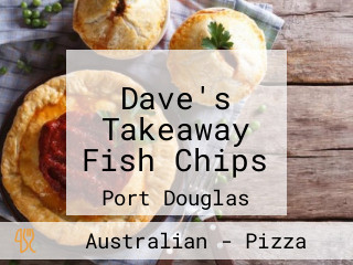 Dave's Takeaway Fish Chips