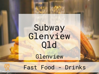 Subway Glenview Qld
