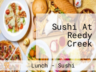 Sushi At Reedy Creek