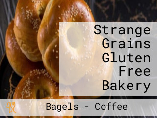 Strange Grains Gluten Free Bakery
