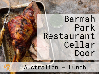 Barmah Park Restaurant Cellar Door