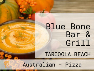 Blue Bone Bar & Grill