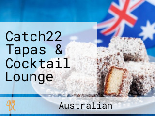 Catch22 Tapas & Cocktail Lounge