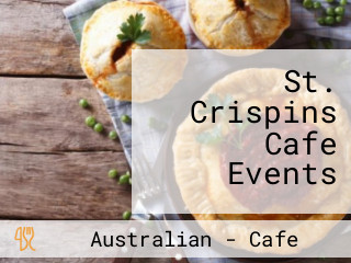 St. Crispins Cafe Events