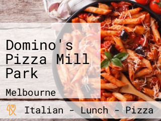 Domino's Pizza Mill Park
