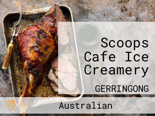 Scoops Cafe Ice Creamery