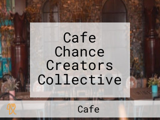 Cafe Chance Creators Collective